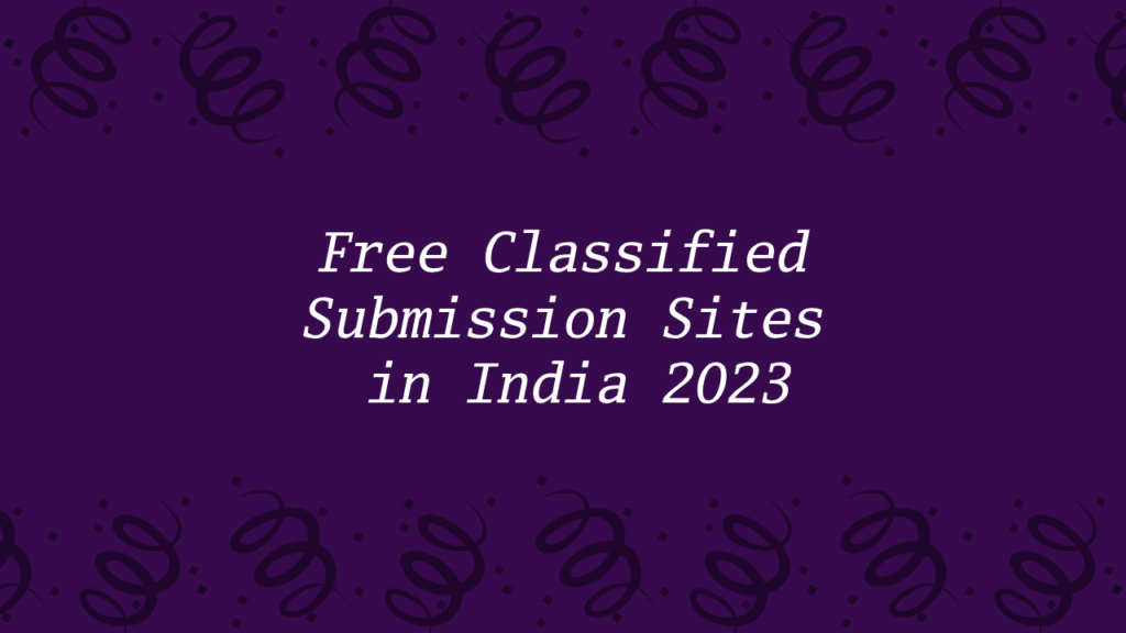 free classified submission sites in india 2023